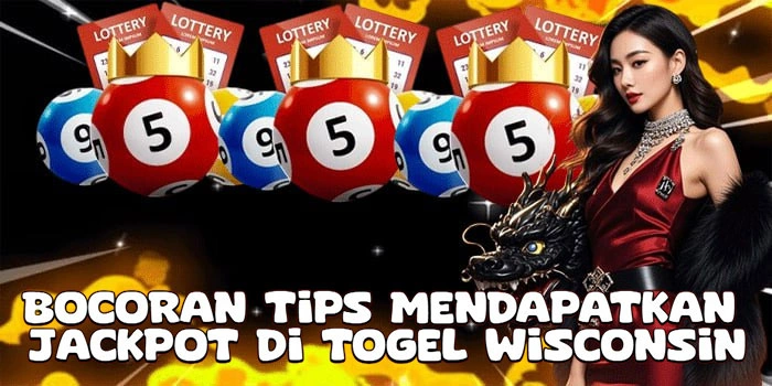 Bocoran Tips Mendapatkan Jackpot Di Togel Wisconsin